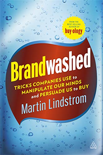 Marketing Insights and Outrages: A Collection Of Pithy Pieces From Marketing Magazine: Tricks Companies Use to Manipulate Our Minds and Persuade Us to Buy