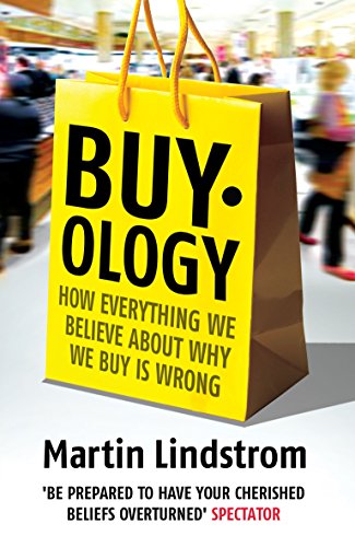 Buyology: How Everything We Believe About Why We Buy is Wrong von Random House Books for Young Readers