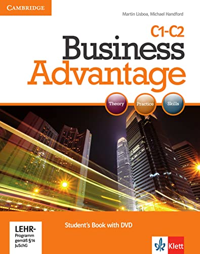 Business Advantage C1 Advanced: Advanced. Student’s Book + DVD