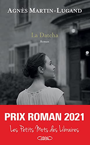 La Datcha: Roman