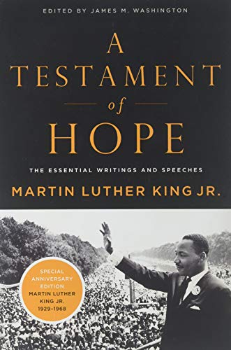 A Testament of Hope: The Essential Writings and Speeches von HarperOne