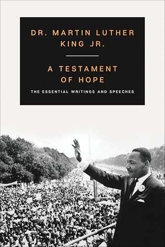 A Testament of Hope: The Essential Writings and Speeches von HarperOne