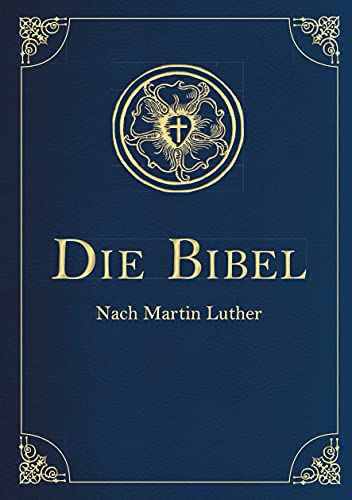 Die Bibel - Altes und Neues Testament. In Cabra-Leder gebunden mit Goldprägung: Die heilige Schrift Mit über 200 historischen Illustrationen (Cabra-Leder-Reihe, Band 23) von ANACONDA