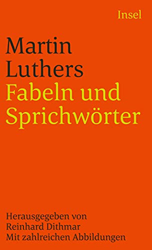 Fabeln und Sprichwörter: Mit zahlreichen Abbildungen. Mit Einleitung und Kommentar herausgegeben von Reinhard Dithmar (insel taschenbuch) von Insel Verlag GmbH