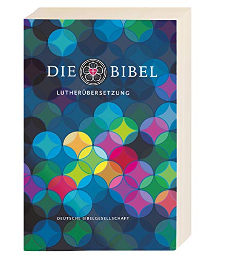Lutherbibel revidiert 2017 - Klappenbroschur: Die Bibel nach Martin Luthers Übersetzung. Mit Apokryphen