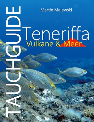 Tauchguide Teneriffa: Tauchführer Teneriffa von Books on Demand GmbH