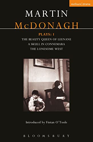 McDonagh Plays: 1: The Beauty Queen of Leenane; A Skull of Connemara; The Lonesome West (Contemporary Dramatists) von A&C Black