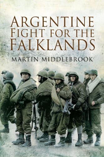 Argentine Fight for the Falklands von PEN AND SWORD MILITARY