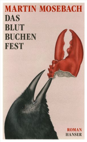 Das Blutbuchenfest: Roman von Hanser, Carl GmbH + Co.