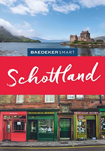 Baedeker SMART Reiseführer Schottland Baedeker SMART Reiseführer Schottland