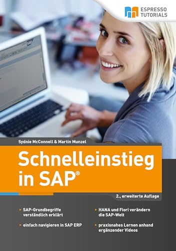 Schnelleinstieg in SAP: (2.Auflage) von Espresso Tutorials GmbH