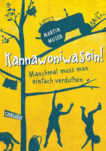 Kannawoniwasein 1: Kannawoniwasein! Manchmal muss man einfach verduften (1) von Carlsen