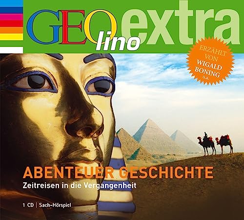 Abenteuer Geschichte: GEOlino extra Hör-Bibliothek (Die GEOlino Hör-Bibliothek - Einzeltitel, Band 9) Abenteuer Geschichte: GEOlino extra Hör-Bibliothek (Die GEOlino Hör-Bibliothek - Einzeltitel, Band 9)