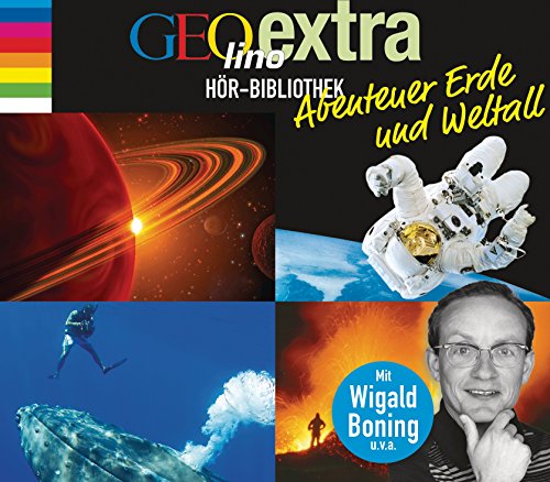 GEOlino extra Hör-Bibliothek – Abenteuer Erde und Weltall: Die Box: Abenteuer Erde, Die geheimnisvolle Welt der Ozeane, Das Universum, Sterne und ... GEOlino Hör-Bibliothek - Themenboxen, Band 1)