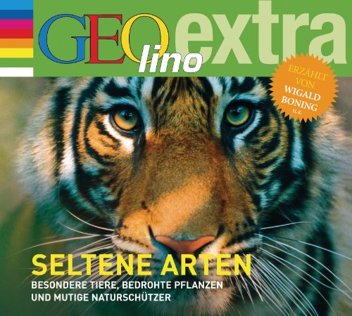 Seltene Arten - Besondere Tiere, bedrohte Pflanzen und mutige Naturschützer: GEOlino extra Hör-Bibliothek (Die GEOlino Hör-Bibliothek - Einzeltitel, Band 22) Seltene Arten - Besondere Tiere, bedrohte Pflanzen und mutige Naturschützer: GEOlino extra Hör-Bibliothek (Die GEOlino Hör-Bibliothek - Einzeltitel, Band 22)