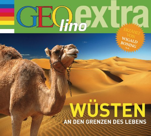 Wüsten - An den Grenzen des Lebens: GEOlino extra Hör-Bibliothek (Die GEOlino Hör-Bibliothek - Einzeltitel, Band 24) Wüsten - An den Grenzen des Lebens: GEOlino extra Hör-Bibliothek (Die GEOlino Hör-Bibliothek - Einzeltitel, Band 24) von cbj audio
