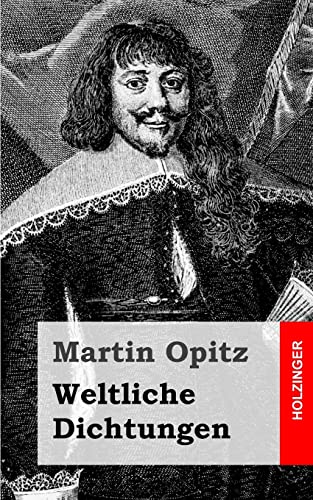 Weltliche Dichtungen von CREATESPACE