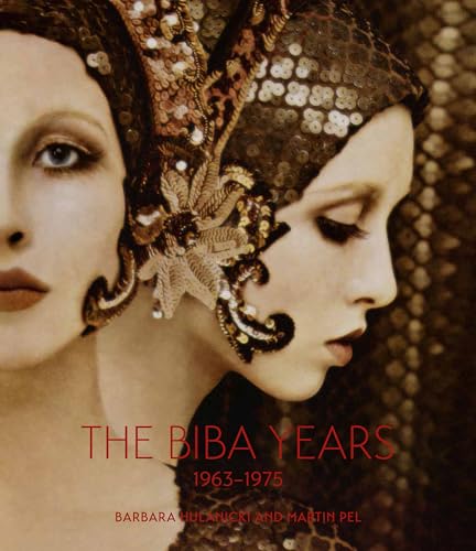 The Biba Years 1963-1975: 1963-1975