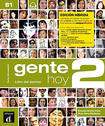 Gente Hoy 2 Ed.hibrida L. del alumno: Libro del alumno + MP3 descargable 2 (B1) - EDICION HIBRIDA
