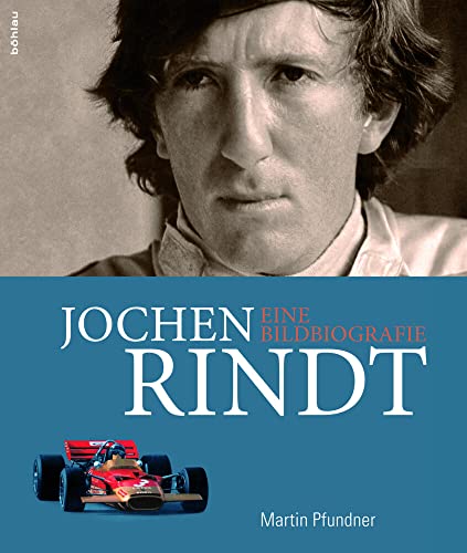 Jochen Rindt: Eine Bildbiografie