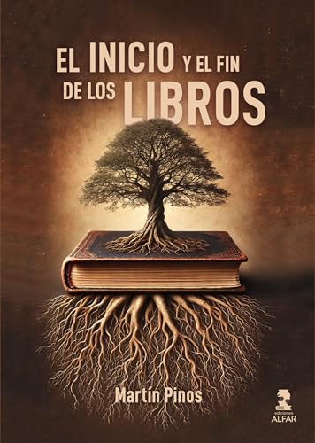 El inicio y el fin de los libros: Enseñanzas de la primera y última página de 51 títulos sugerentes (Otras Narrativas) von Ediciones Alfar S.A.
