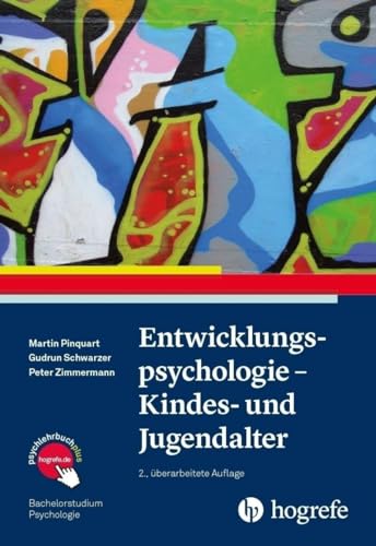 Entwicklungspsychologie - Kindes- und Jugendalter (Bachelorstudium Psychologie)