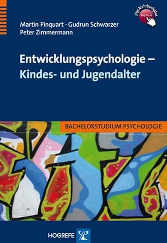 Entwicklungspsychologie – Kindes- und Jugendalter (Bachelorstudium Psychologie)