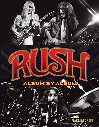 Rush: Album by Album von Voyageur Press