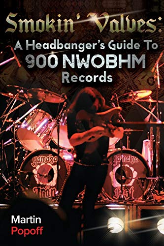 Smokin' Valves: A Headbanger's Guide To 900 NWOBHM Records