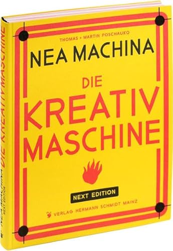 Nea Machina: Die Kreativmaschine. Next Edition