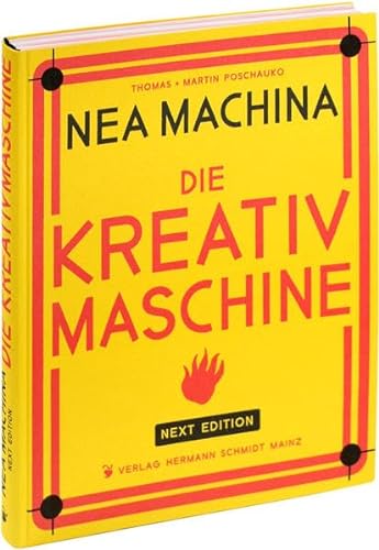 Nea Machina: Die Kreativmaschine. Next Edition.