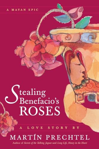 Stealing Benefacio's Roses von North Atlantic Books