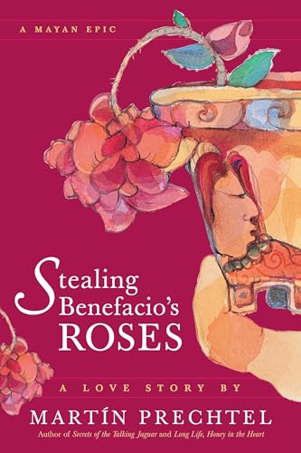 Stealing Benefacio's Roses von North Atlantic Books