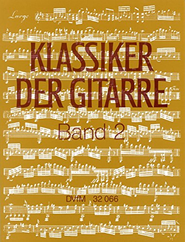 Klassiker der Gitarre Band 2 (DV 32066): Gitarre solo von Deutscher Verlag für Musik