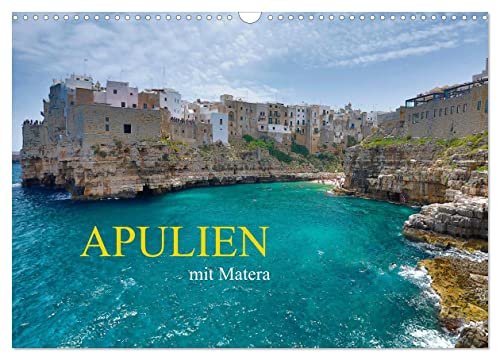 Apulien mit Matera (Wandkalender 2024 DIN A3 quer), CALVENDO Monatskalender