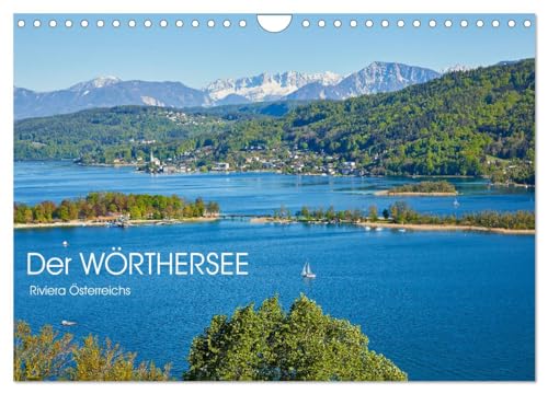 Der Wörthersee - Österreichs Riviera (Wandkalender 2025 DIN A4 quer), CALVENDO Monatskalender