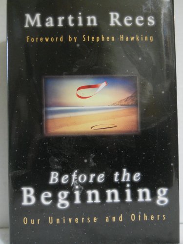 Before The Beginning: Our Universe And Others (Helix Books)