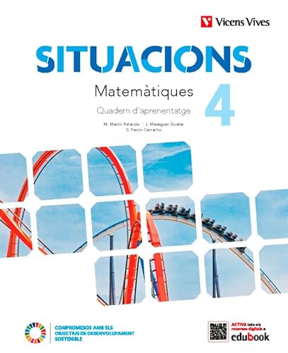 Situacions 4. Matemàtiques. Quadern d'aprenentaltge. von Editorial Vicens Vives