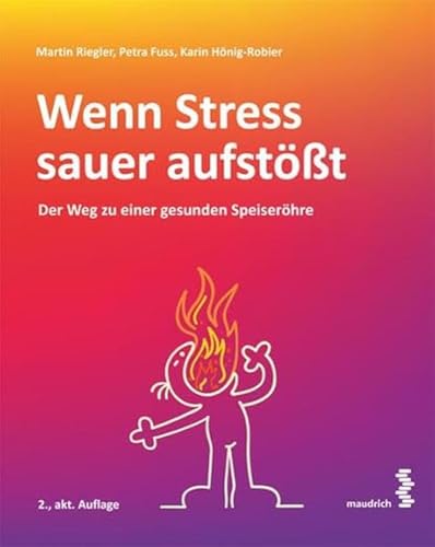 Wenn Stress sauer aufstößt: Der Weg zu einer gesunden Speiseröhre von facultas / maudrich