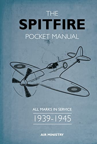 The Spitfire Pocket Manual: 1939-1945 von Osprey Publishing