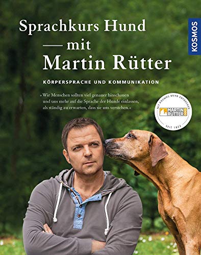 Sprachkurs Hund mit Martin Rütter: Körpersprache und Kommunikation von Franckh-Kosmos