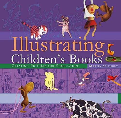 Illustrating Children's Books: Creating Pictures for Publication von Herbert Press