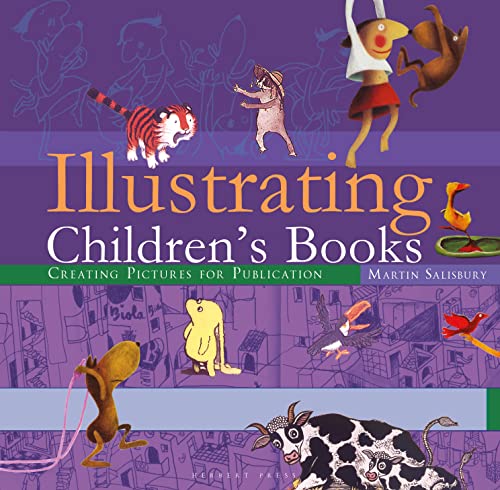 Illustrating Children's Books: Creating Pictures for Publication von Herbert Press