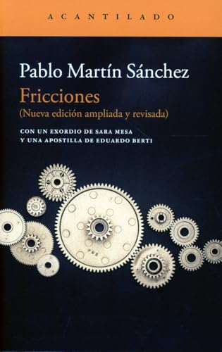 Fricciones (Narrativa del Acantilado, Band 376) von Acantilado