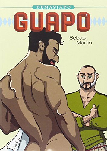 Demasiado guapo (Novela gráfica) von Ediciones La CÃºpula, S.L.