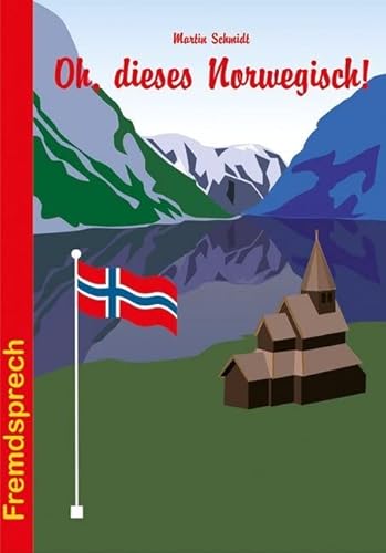 Oh, dieses Norwegisch! (Fremdsprech, Band 7) von Stein, Conrad, Verlag