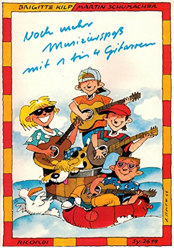 Noch mehr Musizierspaß mit 1 bis 4 Gitarren