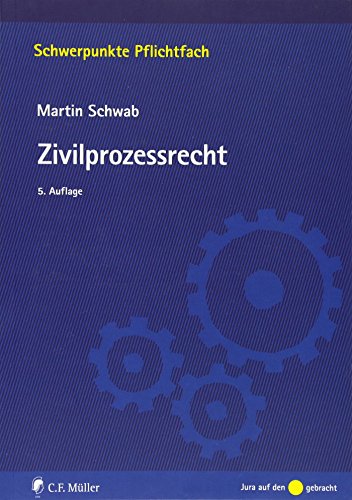 Zivilprozessrecht (Schwerpunkte Pflichtfach)