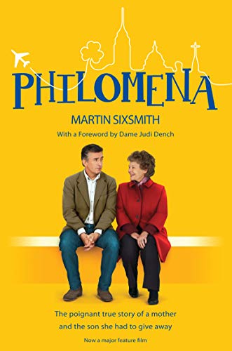Philomena: The True Story of a Mother and the Son She Had to Give Away (Film Tie-in Edition) von Pan