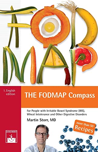 The FODMAP Compass: A Beginner's Guide to the Low-FODMAP Diet von Createspace Independent Publishing Platform
